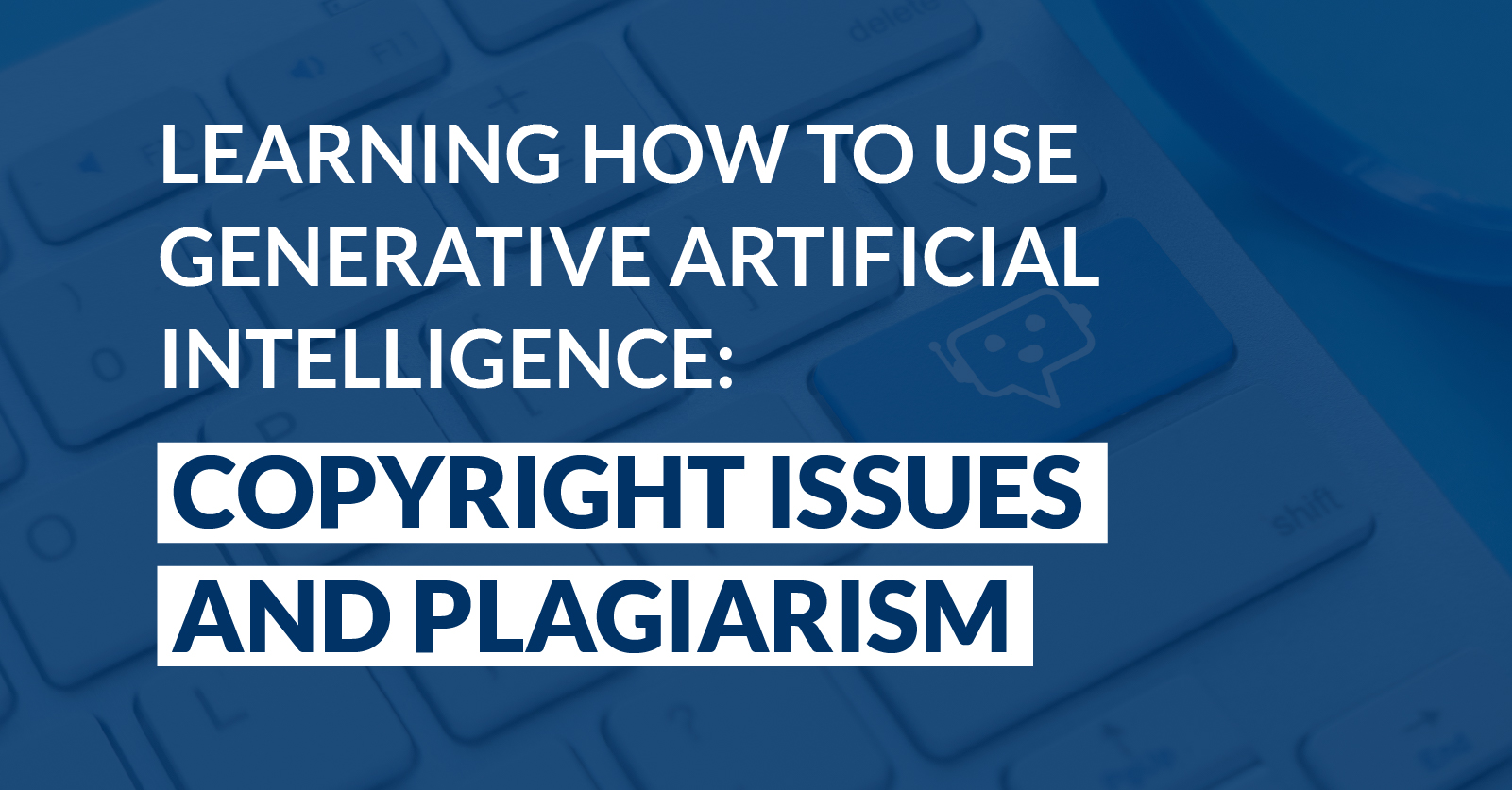 generative AI copyright issues and plagiarism
