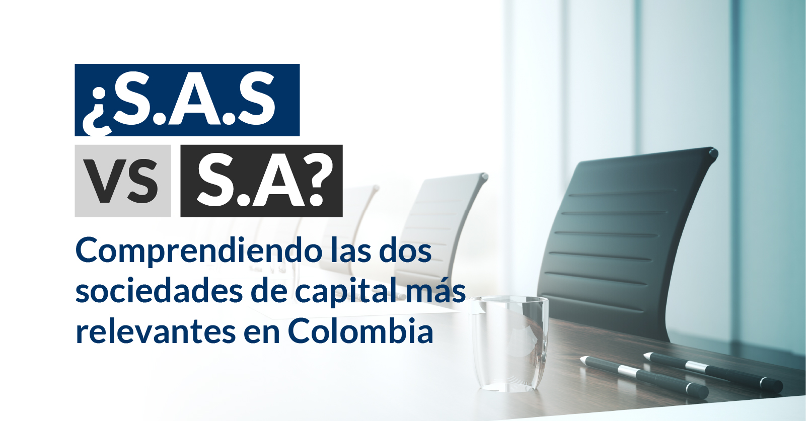 sociedades de capital mas relevantes en colombia