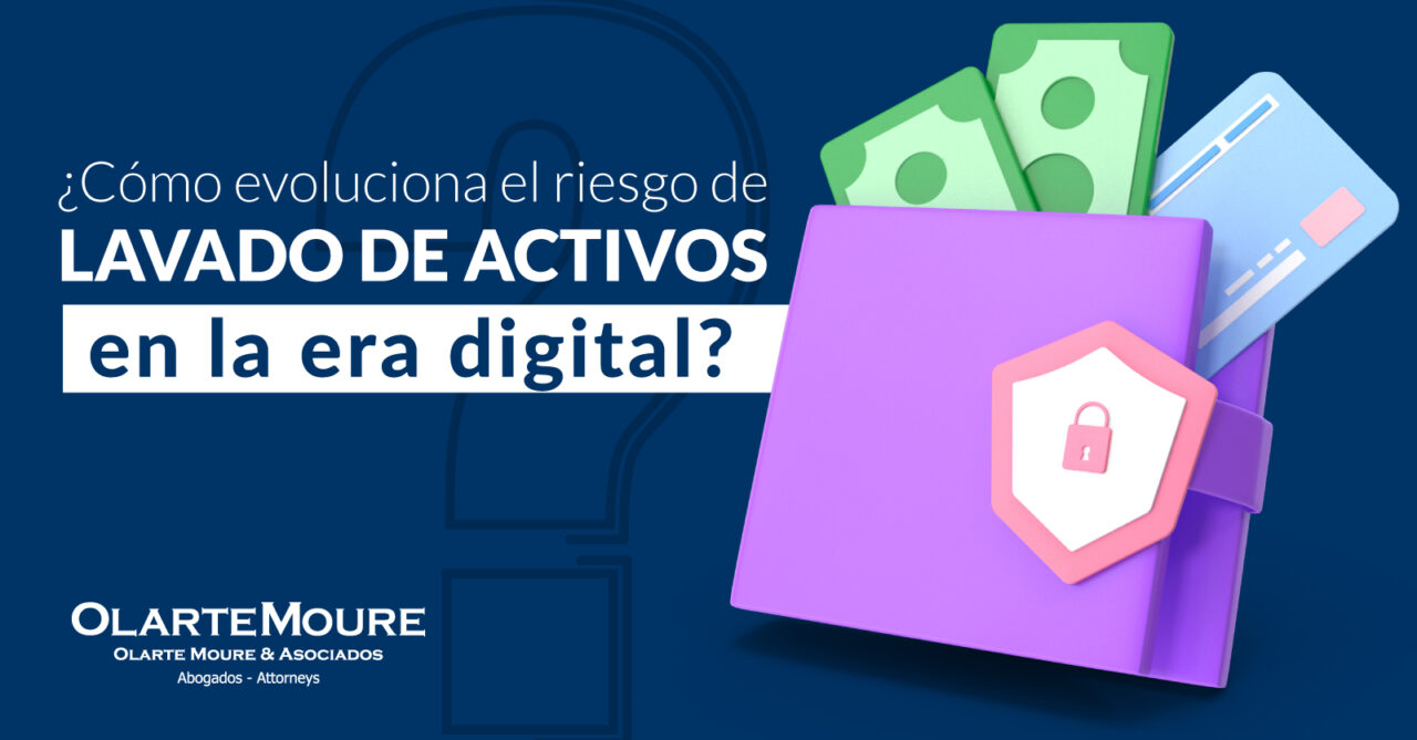 Infografía | Lavado de activos en la era digital - OlarteMoure