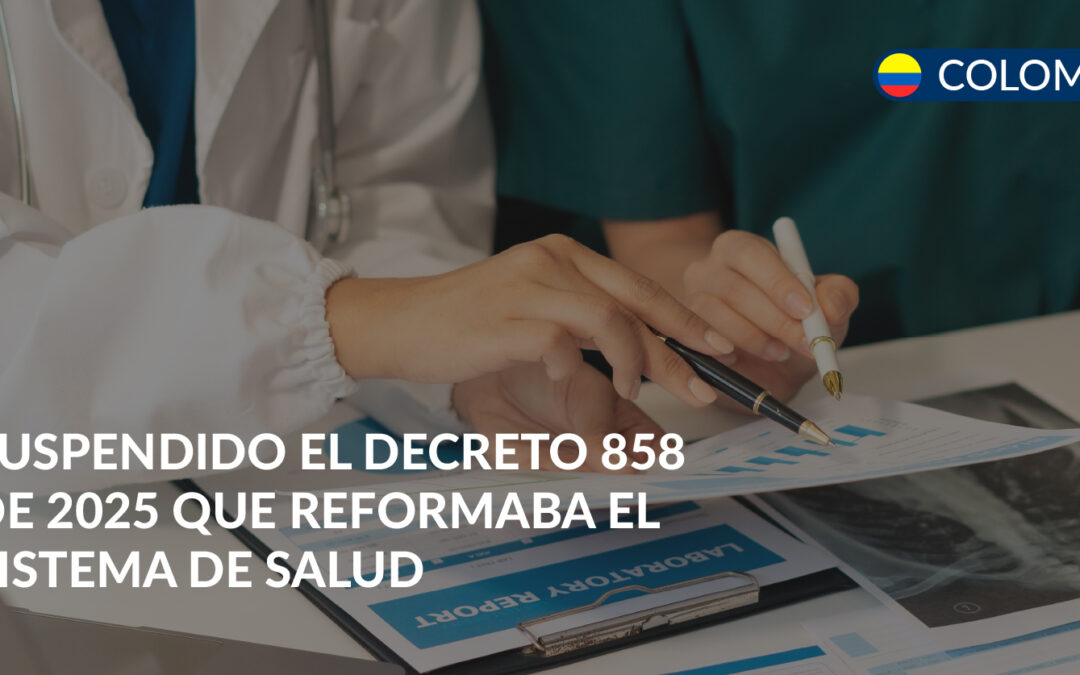 decreto 858 de 2025 suspendido