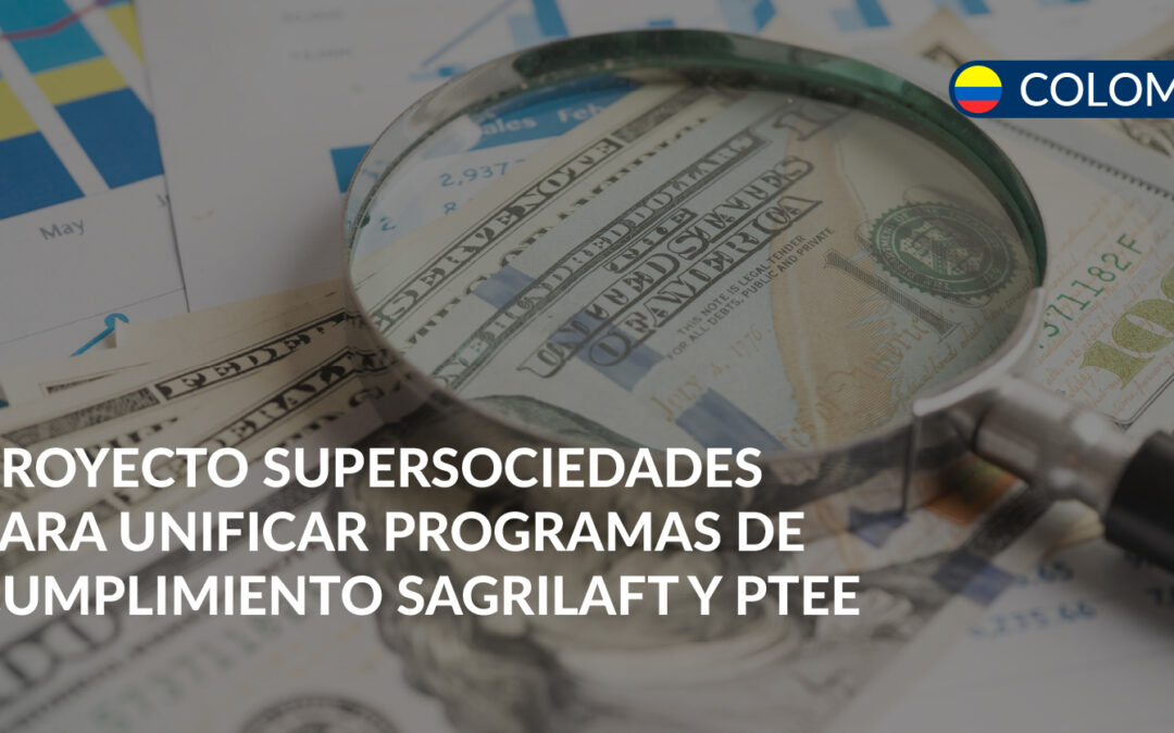 supersociedades unificar sagrilaft y ptee