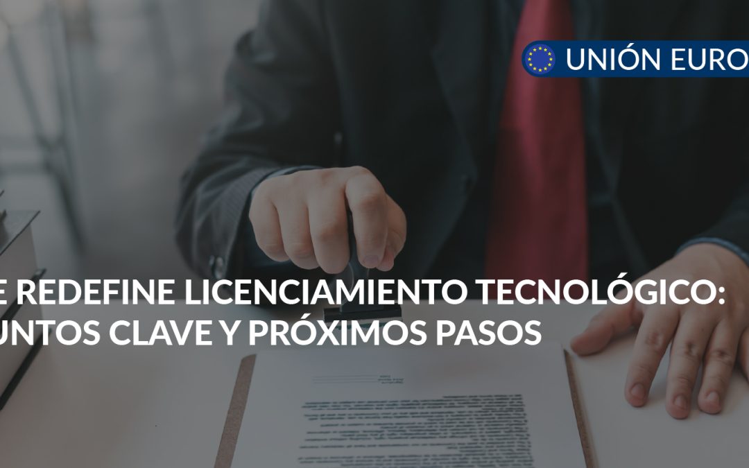 ue licenciamiento tecnológico
