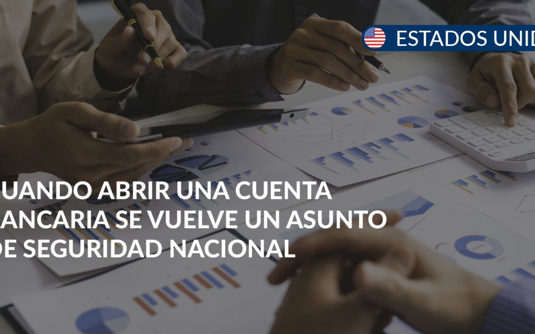 cuenta bancaria como seguridad nacional