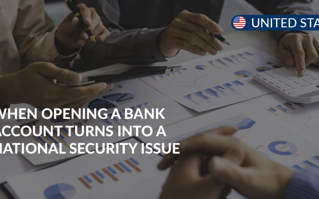 national security issue bank account