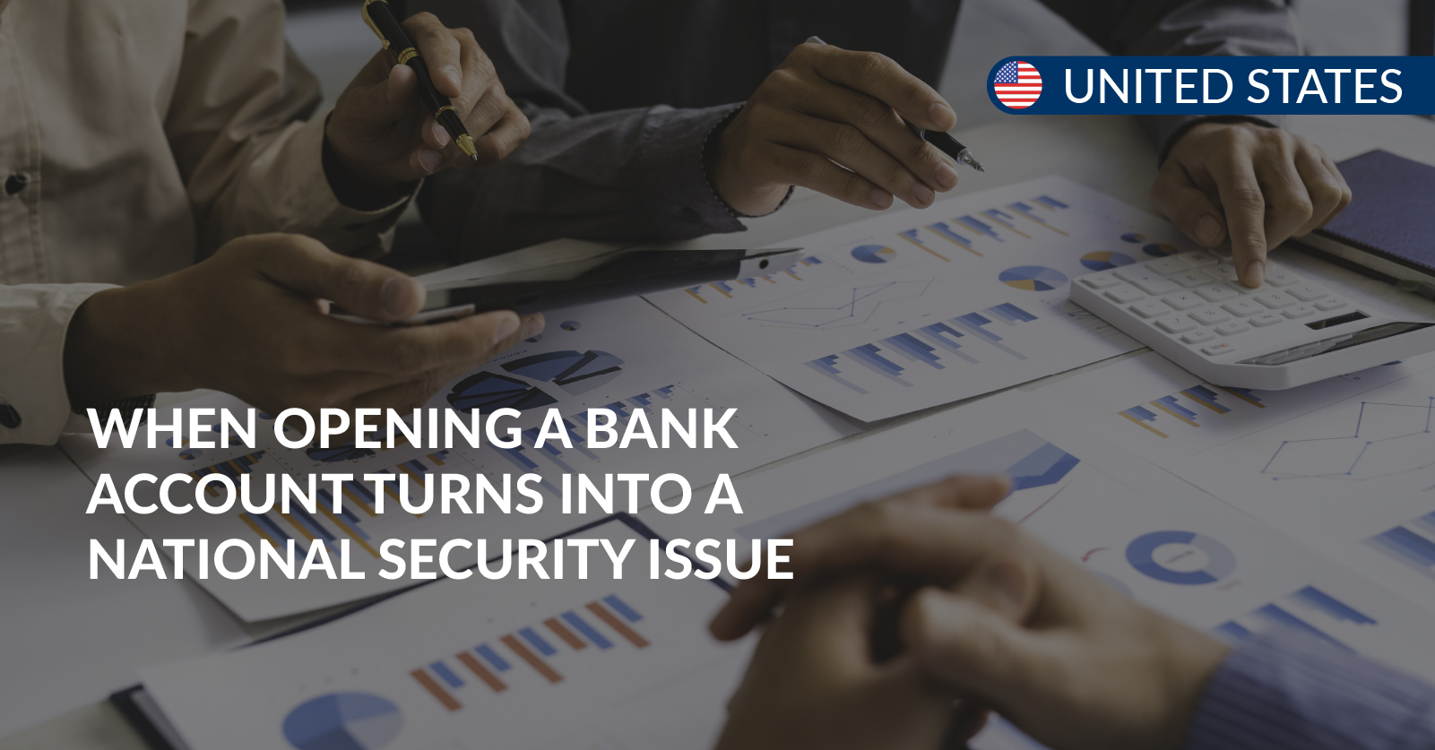national security issue bank account national security issue bank account