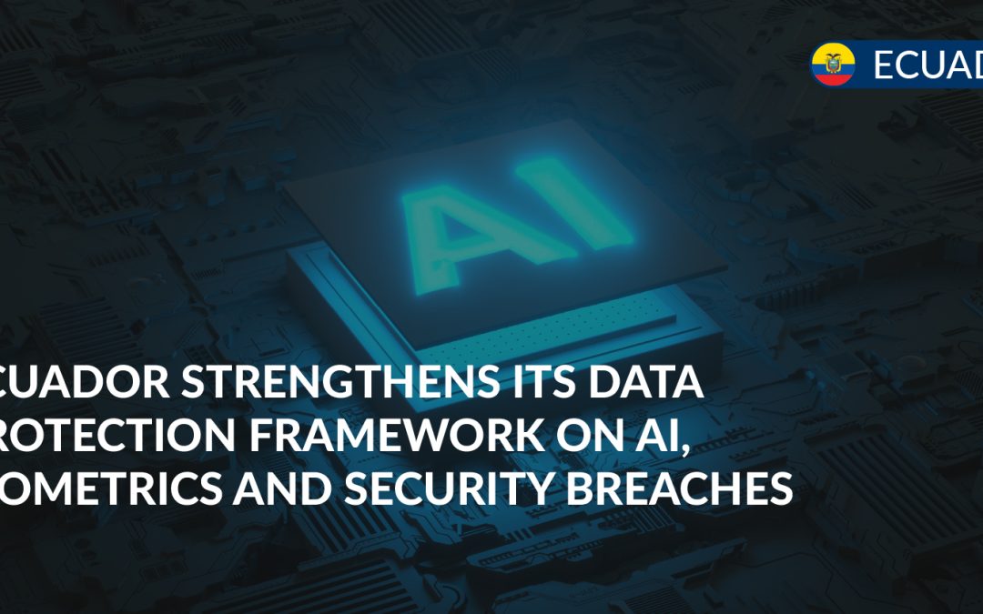 ecuador strengthens its data protection