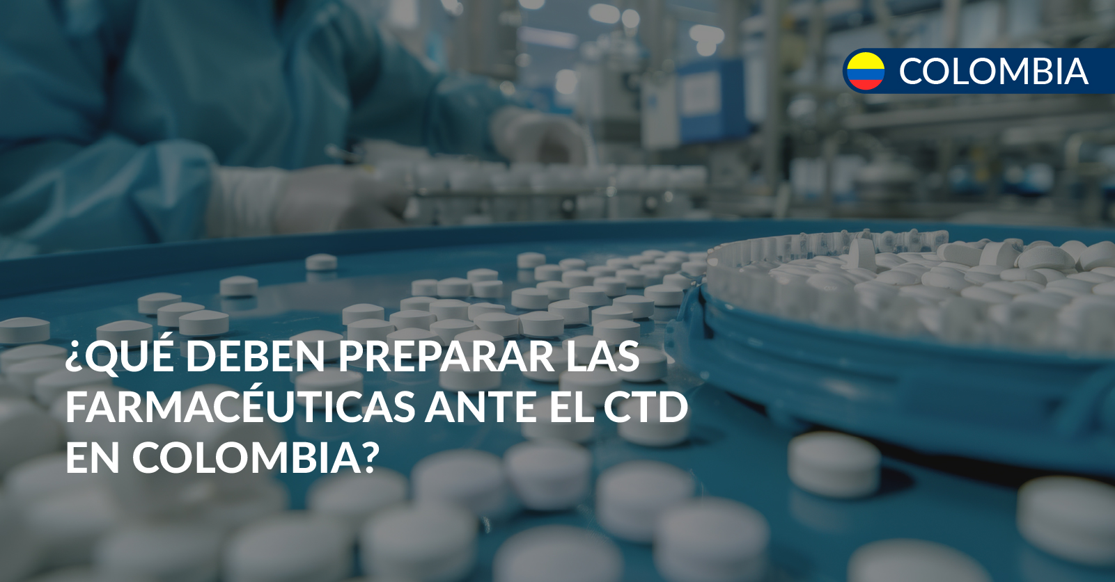 farmaceuticas se preparan ante el ctd